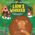 Lions Whisker Sister & Brother Take on a Challenge Together A Circle Round Book