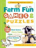 Farm Fun Games & Puzzles Over 150 Word Games Picture Puzzles Mazes & Other Great Activities for Kids