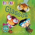 Glasses: Eureka! the Biography of an Idea