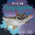 The Secret Life of the Flying Squirrel
