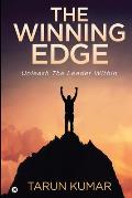 The Winning Edge: Unleash The Leader Within