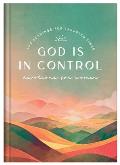 God Is in Control Devotions for Women: 100 Readings for Troubled Times