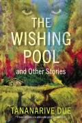 Wishing Pool & Other Stories