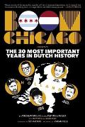 Boom Chicago Presents the 30 Most Important Years in Dutch History