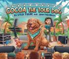 Cocoa the Tour Dog: A Children's Picture Book