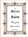 The Divan of Hafiz: Edition of Complete Poetry
