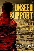 Unseen Support: Civilian Contributions to the Afghanistan War