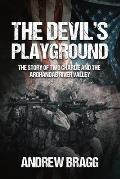 The Devil's Playground: The Story of Two Charlie and the Arghandab River Valley