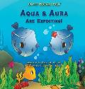 Little Square Fish Aqua & Aura Are Expecting!: Aqua & Aura Are Expecting!