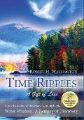 Time Ripples: A Gift of Love