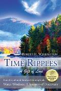 Time Ripples: A Gift of Love