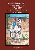 Encarnaci?3n Castro's Journey In The Anza Expedition 1775-1776: And the Founding of San Francisco and San Jose, California