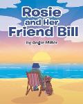 Rosie and Her Friend Bill