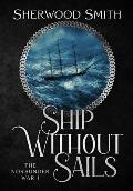 Ship Without Sails: Ship Without Sails