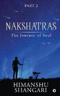 Nakshatras Part 2: The Journey of Soul