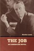 The Job: An American Novel