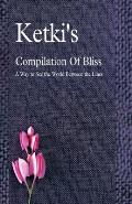 Ketki's Compilation Of Bliss - A Way to See the World Between the Lines