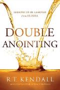 Double Anointing: Lessons to Be Learned from Elisha