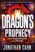 The Dragon's Prophecy: Israel, the Dark Resurrection, and the End of Days