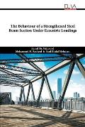 The Behaviour of a Strengthened Steel Beam Section Under Eccentric Loadings