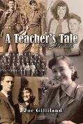 A Teacher's Tale: A Memoir