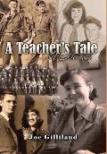 A Teacher's Tale: A Memoir