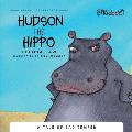 Hudson The Hippo: A Tale of over indulgence