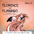 Florence The Flaming: A tale of vanity and foolishness