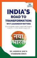 India's Road to Transformation: Why Leadership Matters