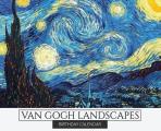 Birthday Calendar: Van Gogh Landscapes Hardcover Monthly Daily Desk Diary Organizer for Birthdays, Important Dates, Anniversaries, Specia