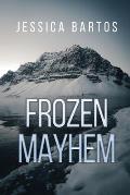 Frozen Mayhem