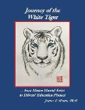 Journey of the White Tiger: ...from Master Martial Artist to Drivers' Education Pioneer