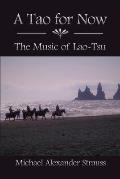 A Tao for Now: The Music of Lao-Tsu
