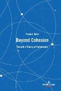 Beyond Cohesion: Toward a Theory of Coherence