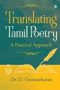 Translating Tamil Poetry: Practical Approach