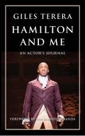 Hamilton & Me An Actors Journal