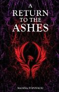 A Return to the Ashes