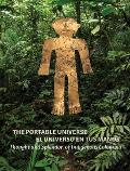 Portable Universe El Universo en tus Manos Thought & Splendor of Indigenous Colombia
