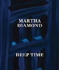 Martha Diamond: Deep Time