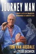 Journey Man: Celebrating an Unlucky, Unpredictable, and Undeniably Successful NBA Career
