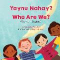Who Are We? (Somali-English): Yaynu Nahay?