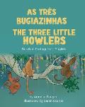 The Three Little Howlers (Brazilian Portuguese-English): As Tr?s Bugiazinhas