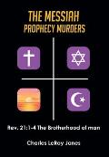 The Messiah Prophecy Murders: Book II: A Severe Mercy