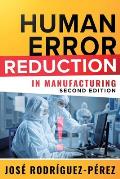 Human Error Reduction in Manufacturing