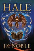 Hale: The Prophet's Journal