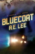 Bluecoat: A Brooke Hill Novel