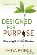 Designed for Purpose: Discovering God's Daily Direction