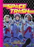 Space Trash Vol. 1: Volume 1