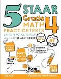 5 STAAR Grade 4 Math Practice Tests: Extra Practice to Help Achieve an Excellent Score