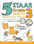 5 STAAR Grade 3 Math Practice Tests: Extra Practice to Help Achieve an Excellent Score